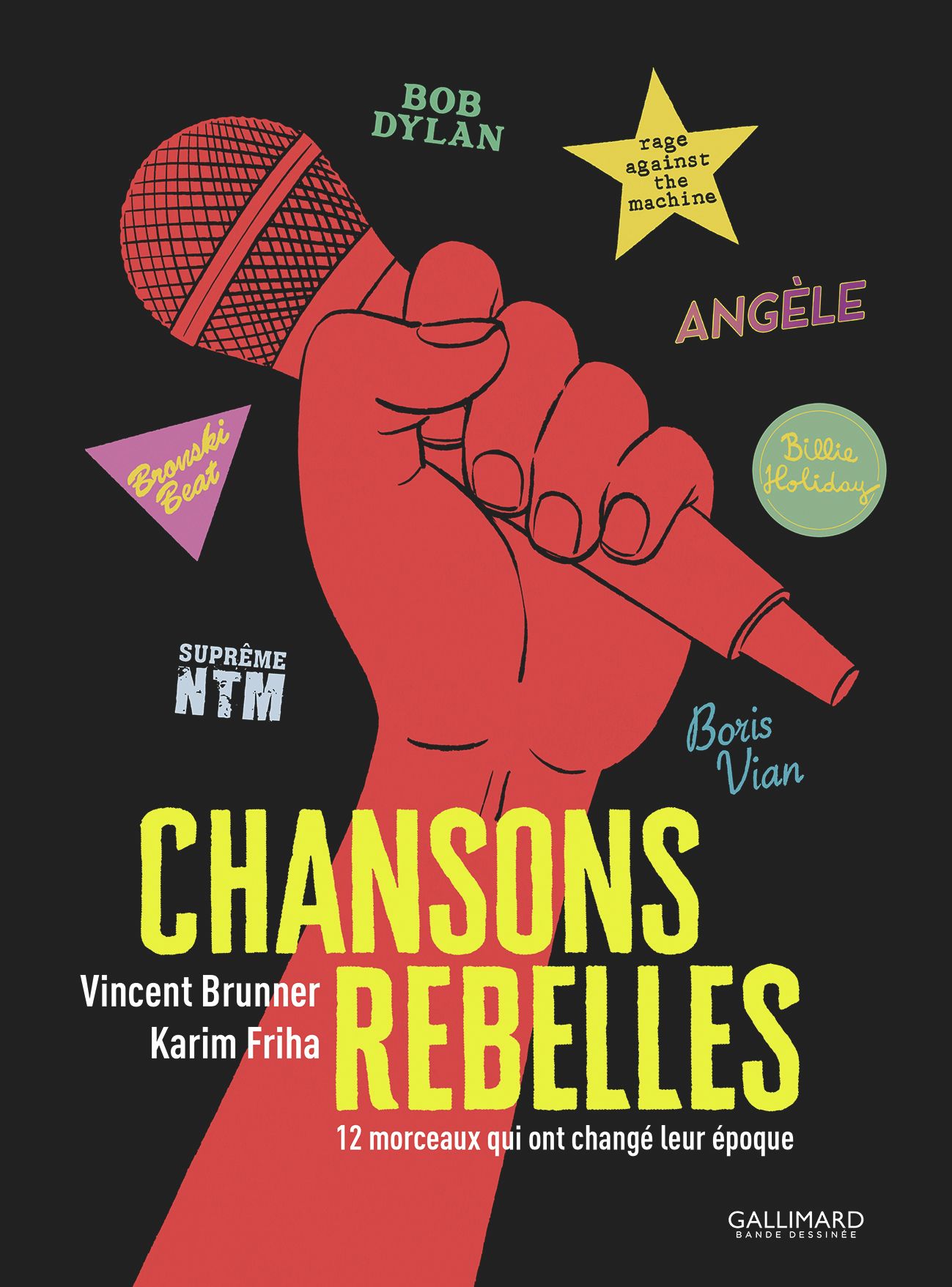 Chansons rebelles, bd chez Gallimard de Brunner, Friha