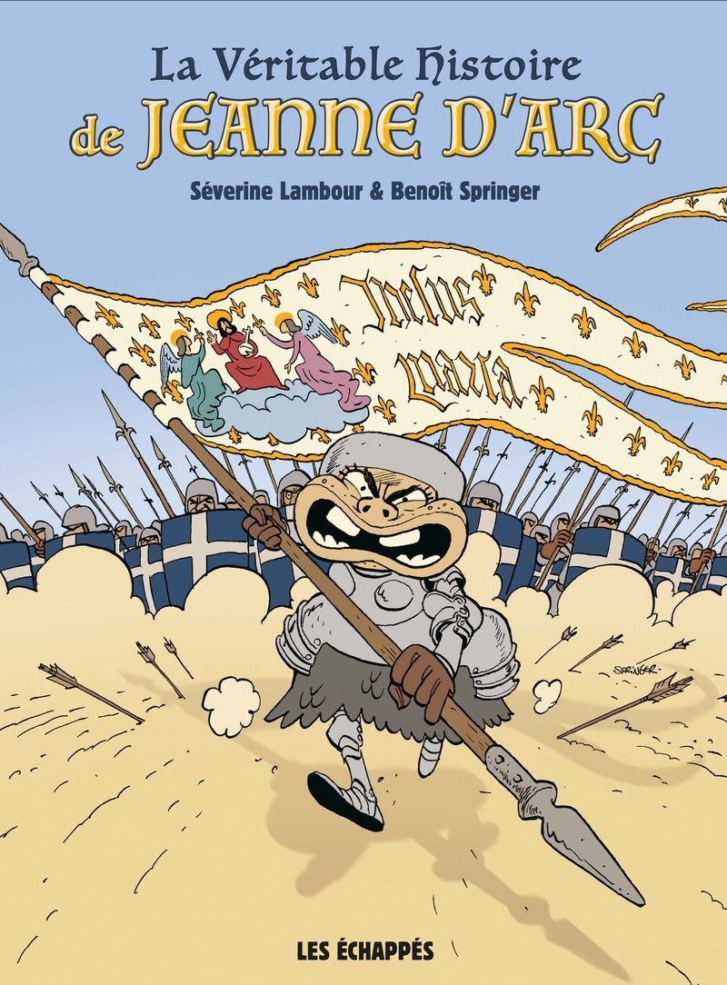 La Véritable histoire de Jeanne d'Arc, bd chez Les Échappés de Lambour, Springer