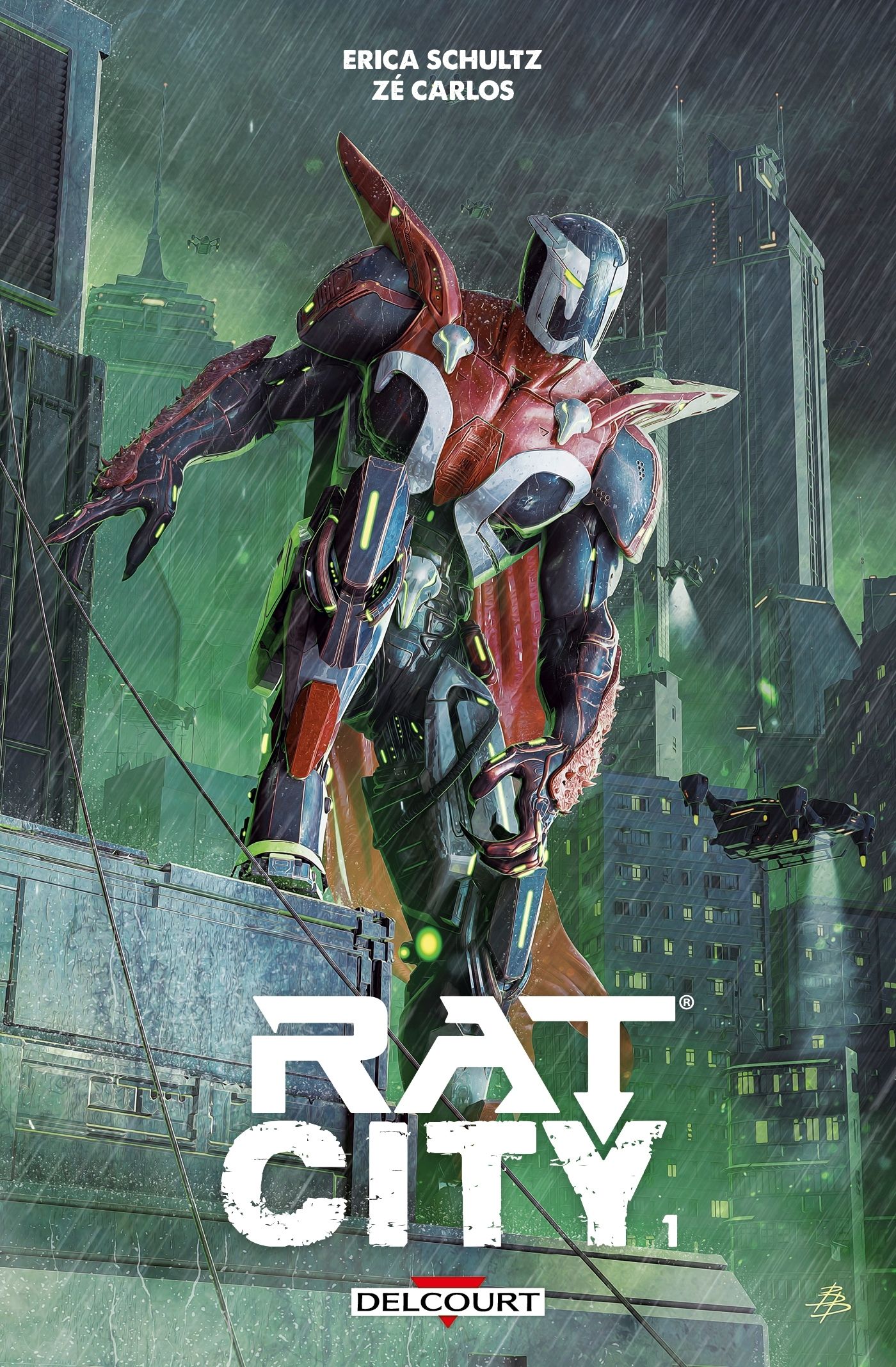  Rat City T1, comics chez Delcourt de  Schultz, Carlos, Nunes, Iozzoli, FCO Plascencia, Barends