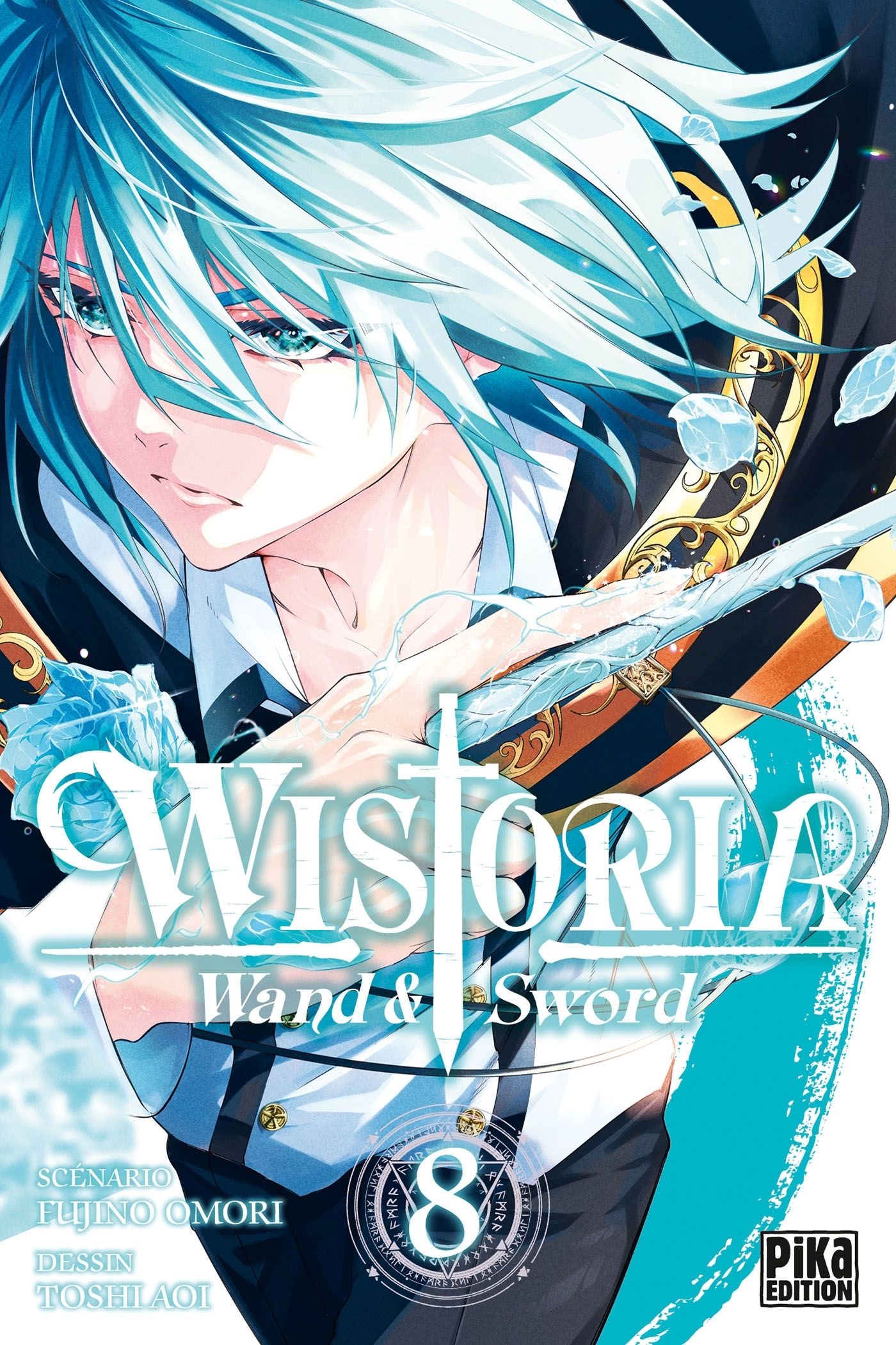  Wistoria - Wand and sword T8, manga chez Pika de Omori, Aoi