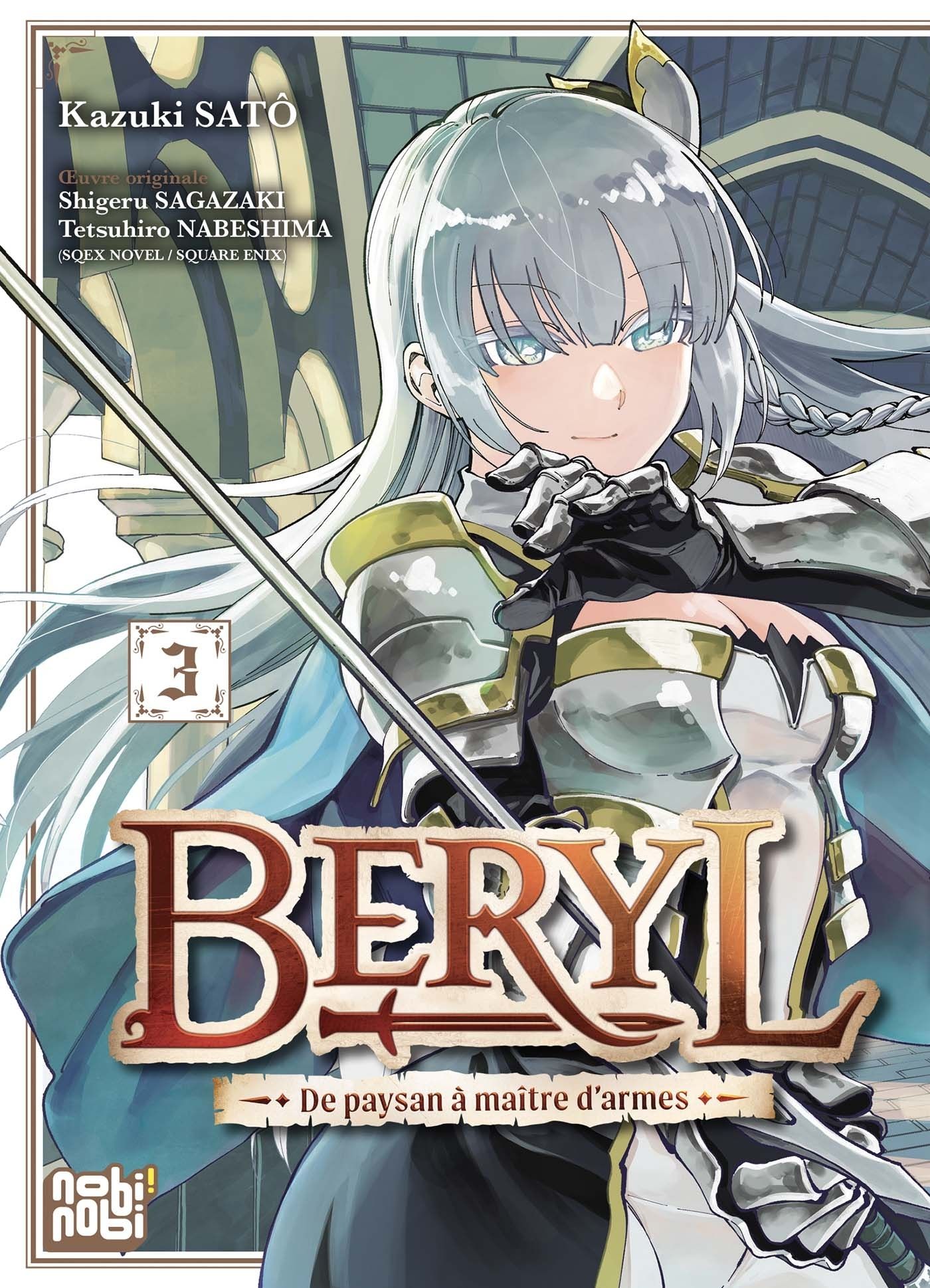  Beryl : de paysan à maître d'armes T3, manga chez Nobi Nobi! de Satô, Nabeshima, Sagazaki