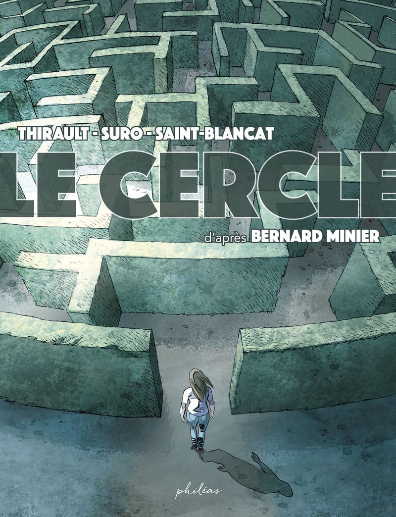 Le Cercle, bd chez Philéas de Thirault, Suro, Saint Blancat