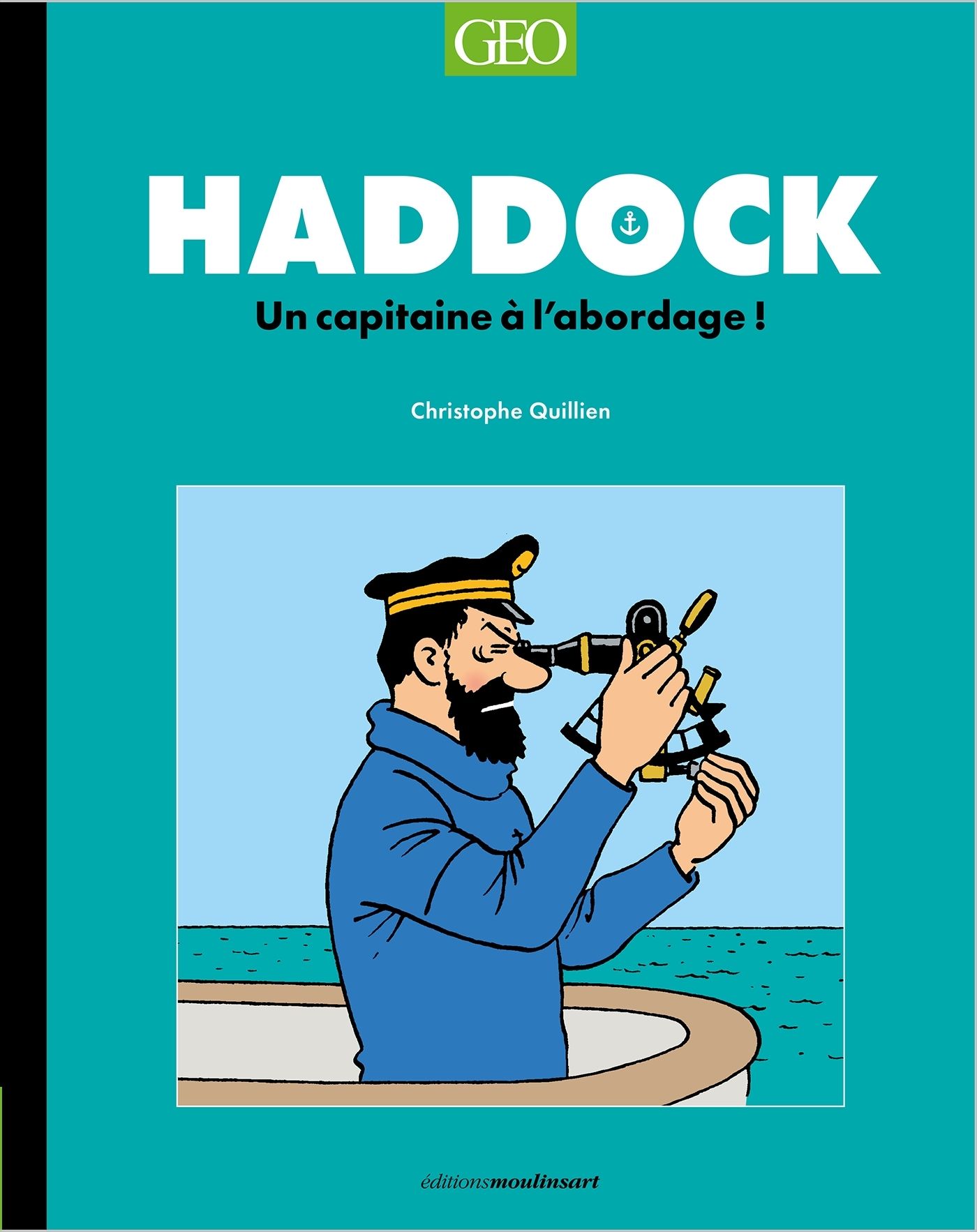  Tintin, c'est l'aventure T5 : Haddock (0), bd chez Moulinsart de Quillien, Hergé