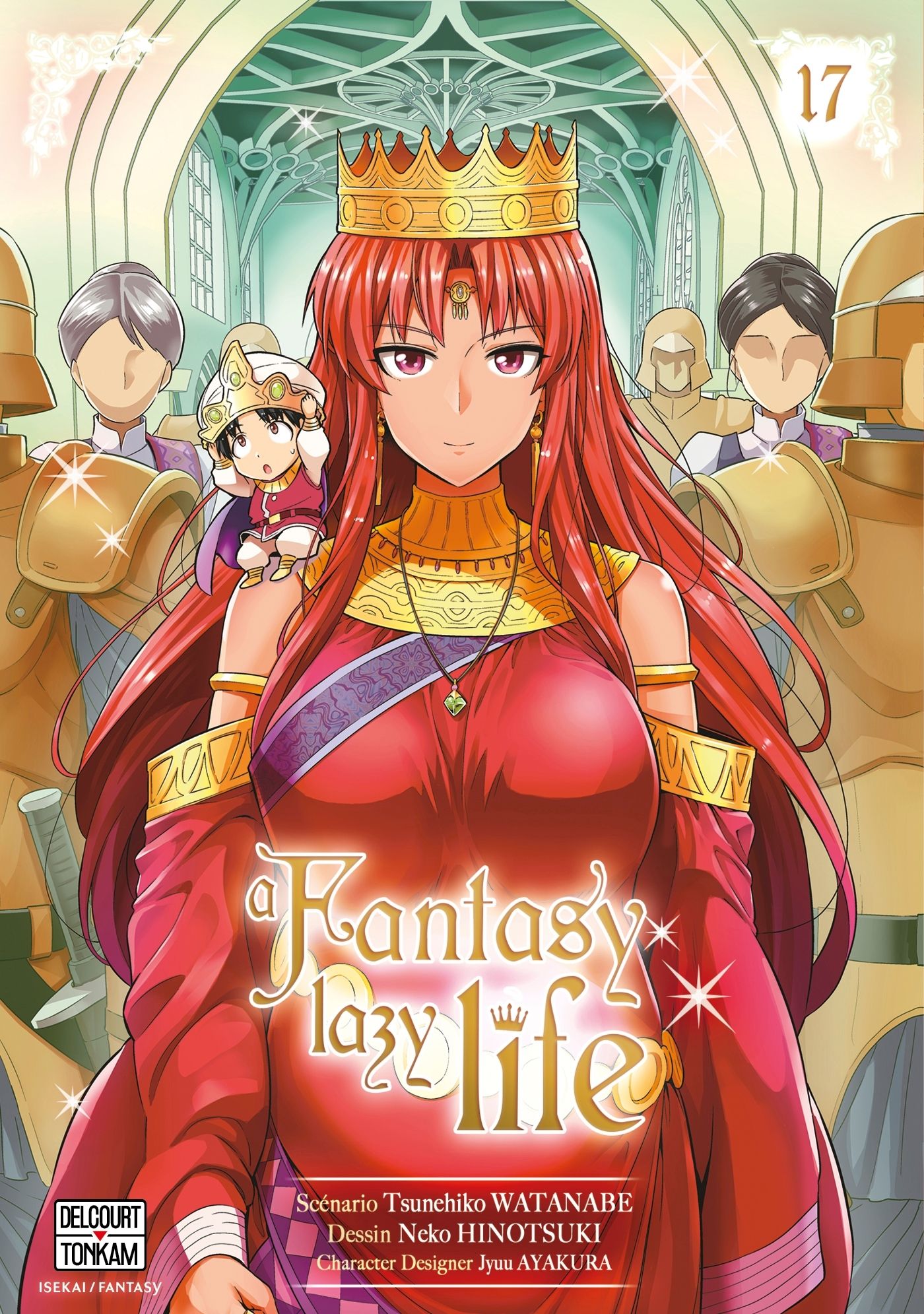  A fantasy lazy life  T17, manga chez Delcourt Tonkam de Watanabe, Ayakura, Hinotsuki