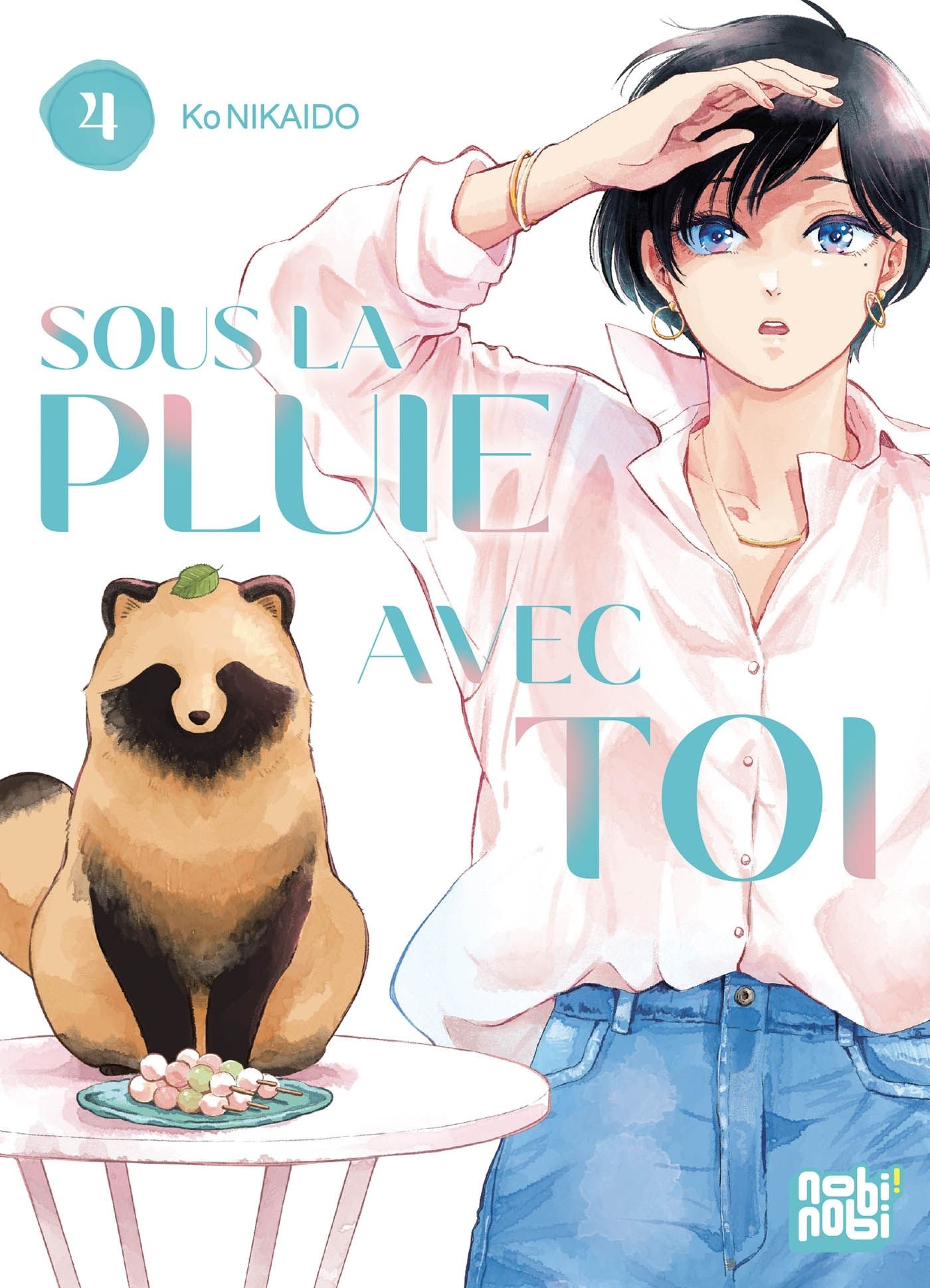  Sous la pluie avec toi T4, manga chez Nobi Nobi! de Nikaido