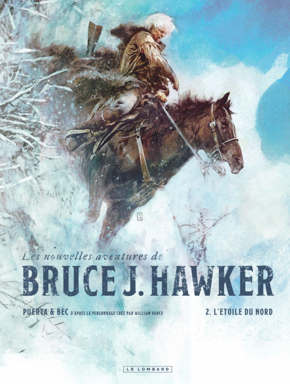 Les Nouvelles aventures de Bruce J. Hawker T2 : L'étoile du Nord (0), bd chez Le Lombard de Bec, Puerta