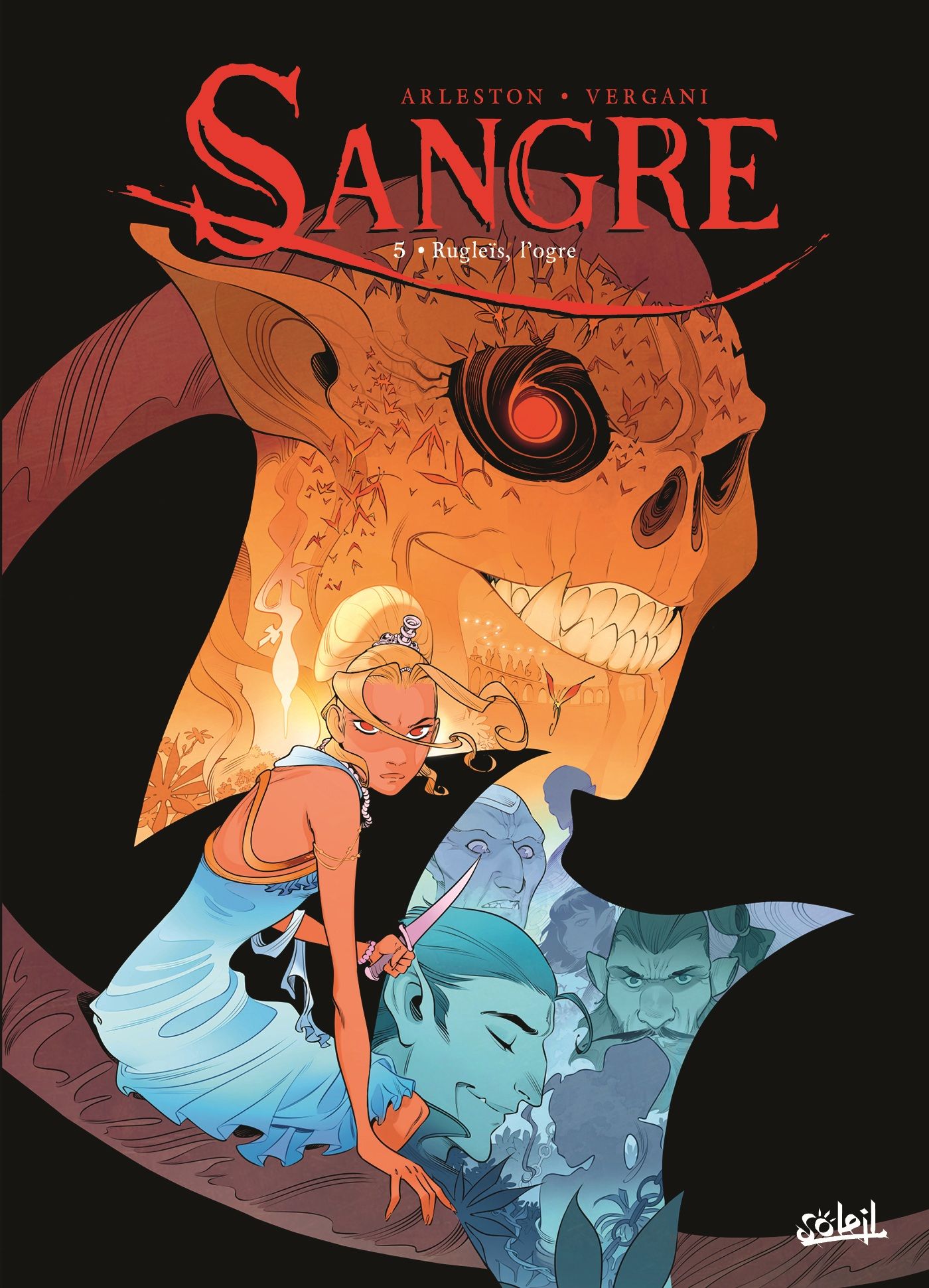  Sangre T5 : Rugleïs, l’Ogre (0), bd chez Soleil de Arleston, Vergani, Poupelin
