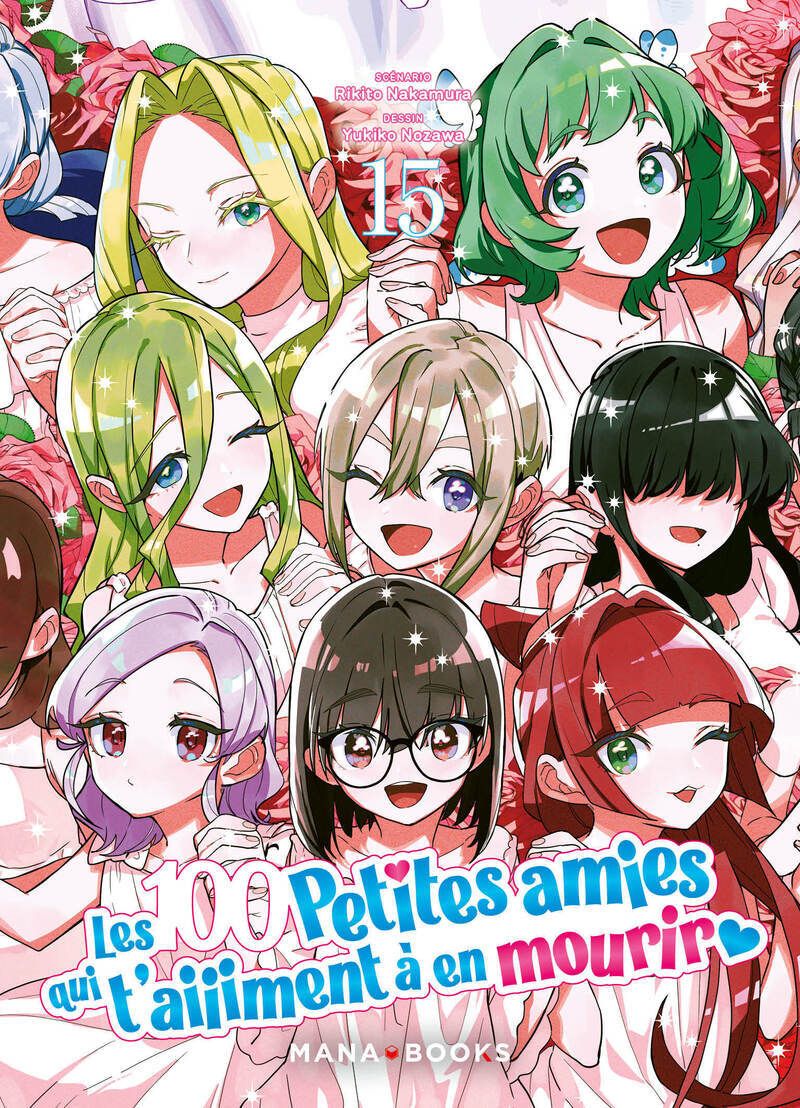 Les 100 petites amies qui t’aiiiment à en mourir T15, manga chez Mana Books de Nakamura, Nozawa