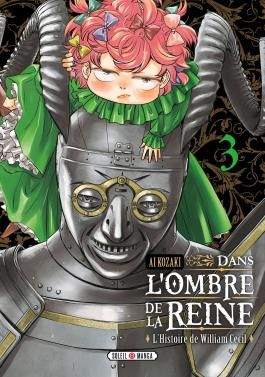  Dans l'Ombre de la Reine - L'histoire de William Cecil T3, manga chez Soleil de Kozaki