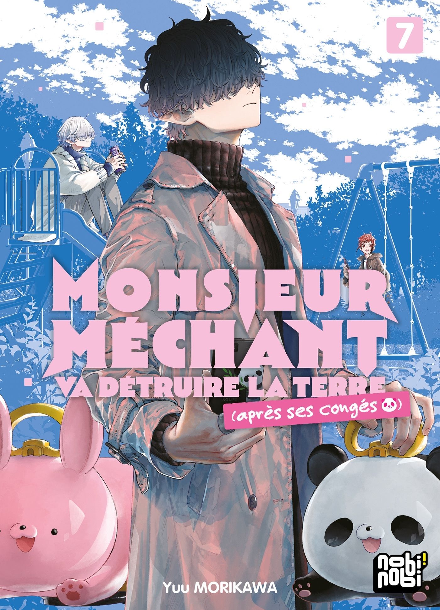  Monsieur Méchant va détruire la terre (après ses congés) T7, manga chez Nobi Nobi! de Morikawa