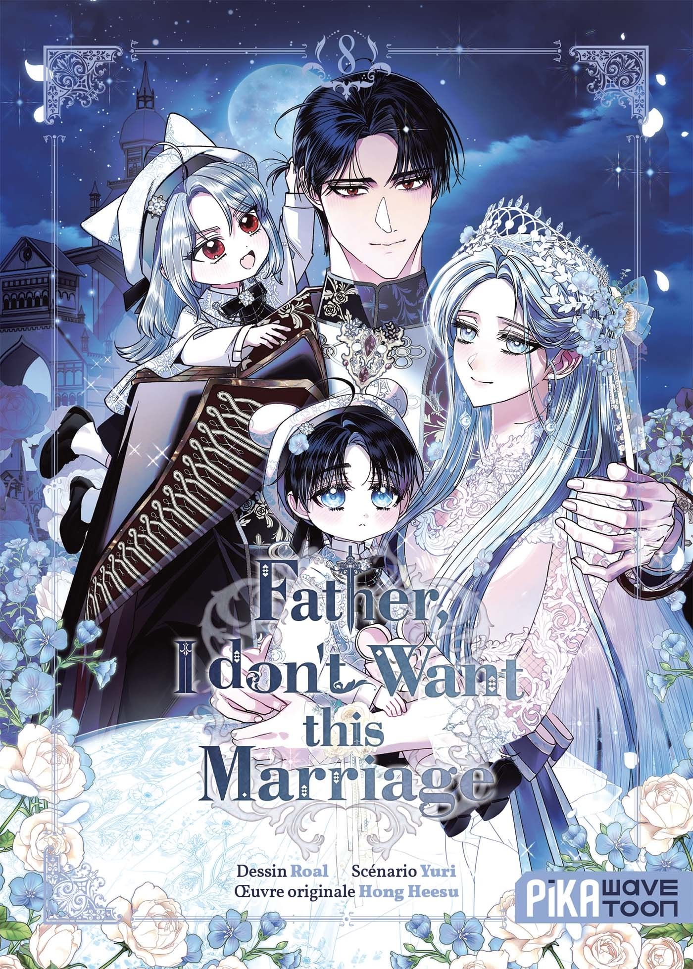  Father, I don't Want this Marriage T8, manga chez Pika de Heesu, Roal