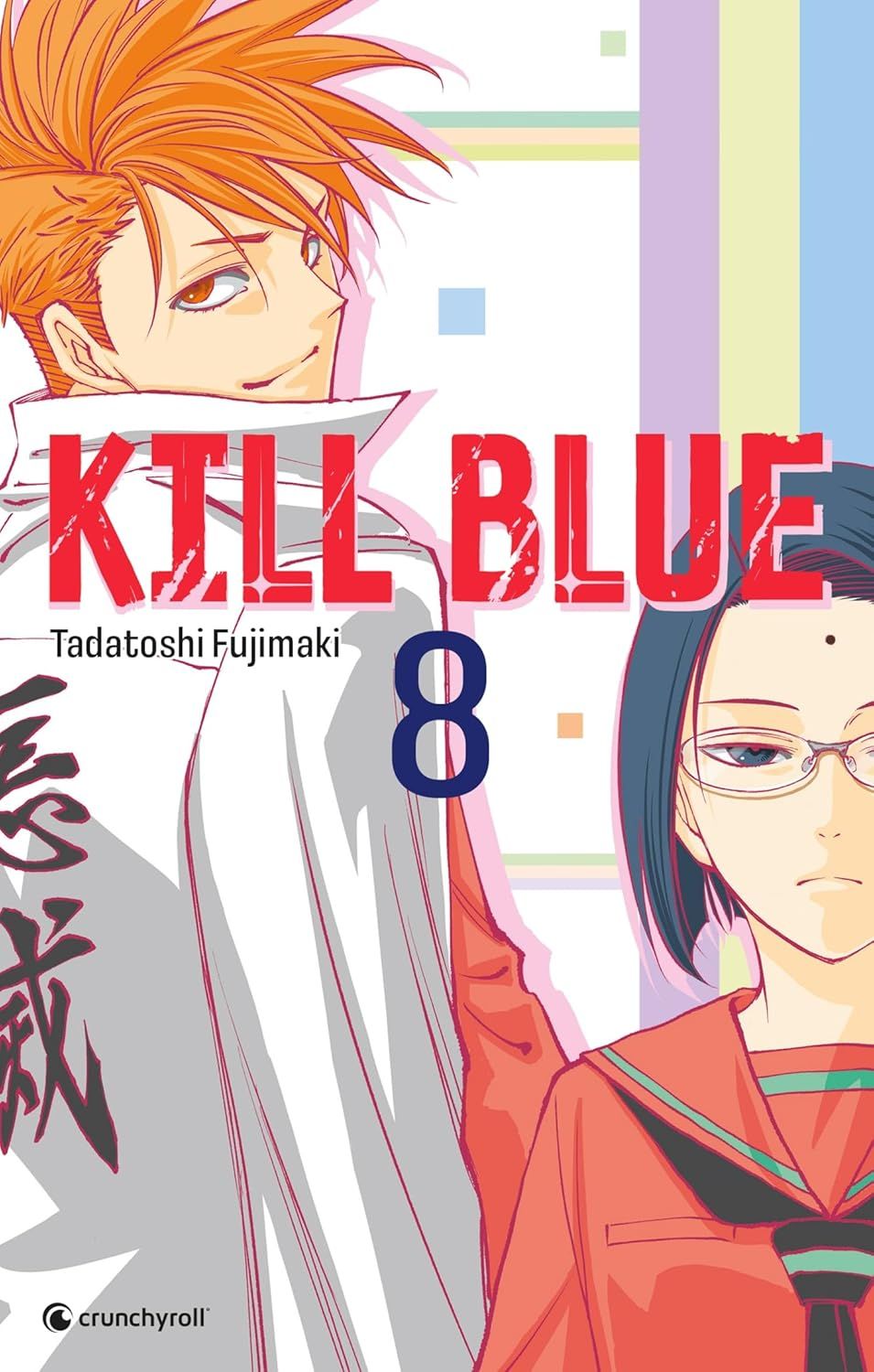  Kill blue T8, manga chez Crunchyroll de  Fujimaki