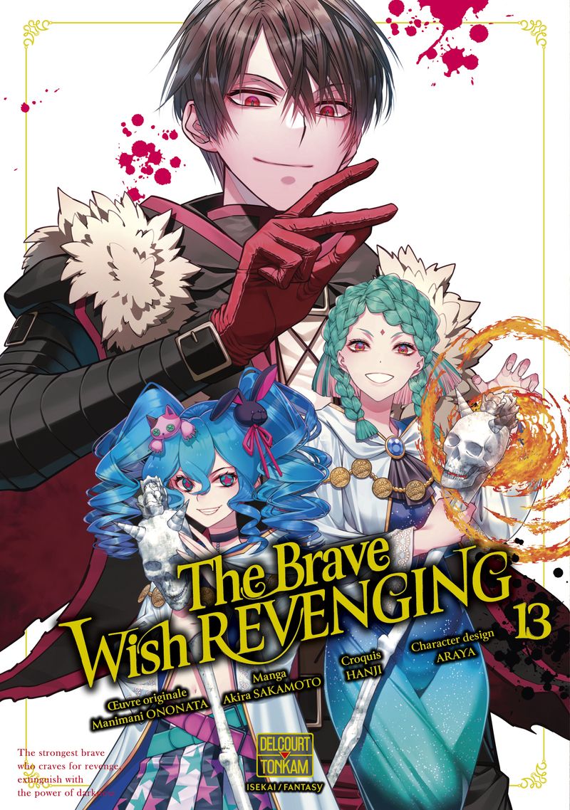  The brave wish revenging T13, manga chez Delcourt Tonkam de Ononata, Sakamoto
