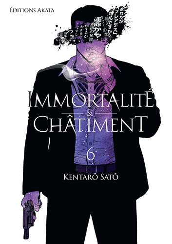  Immortalité et châtiment T6, manga chez Akata de Satô