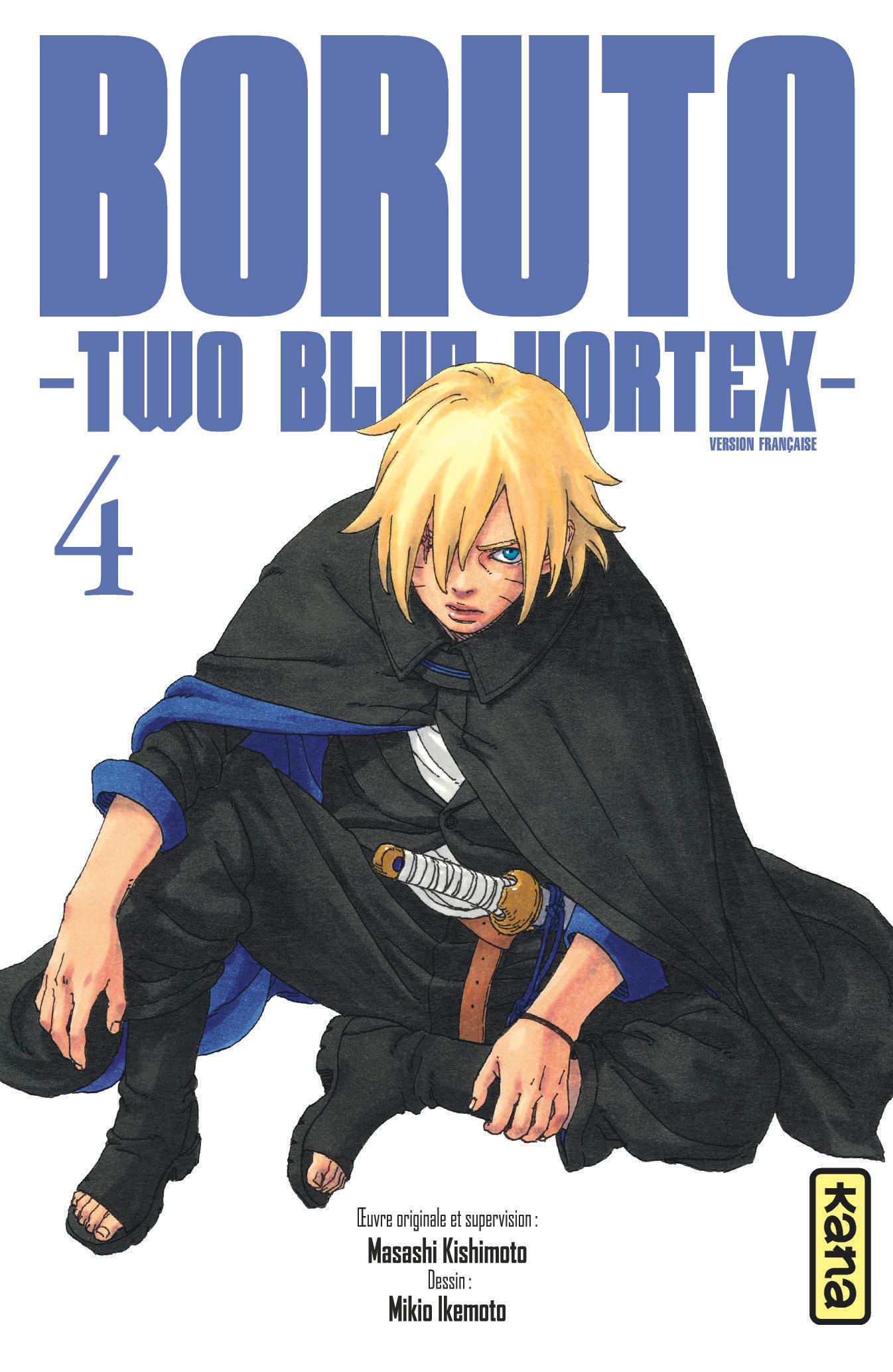  Boruto Two blue vortex T4, manga chez Kana de Kishimoto, Ikemoto