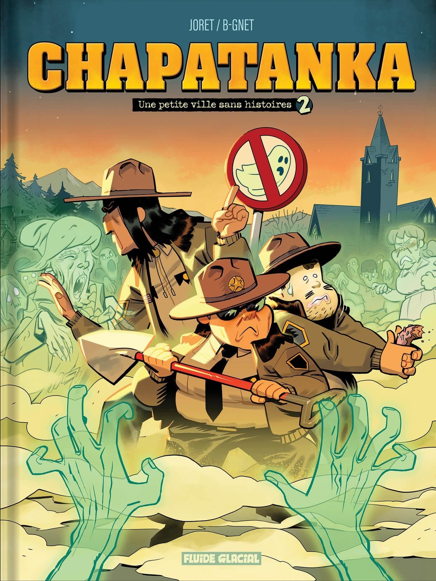  Chapatanka T2 : Une petite ville sans esprits (0), bd chez Fluide Glacial de B-gnet, Joret, Drac
