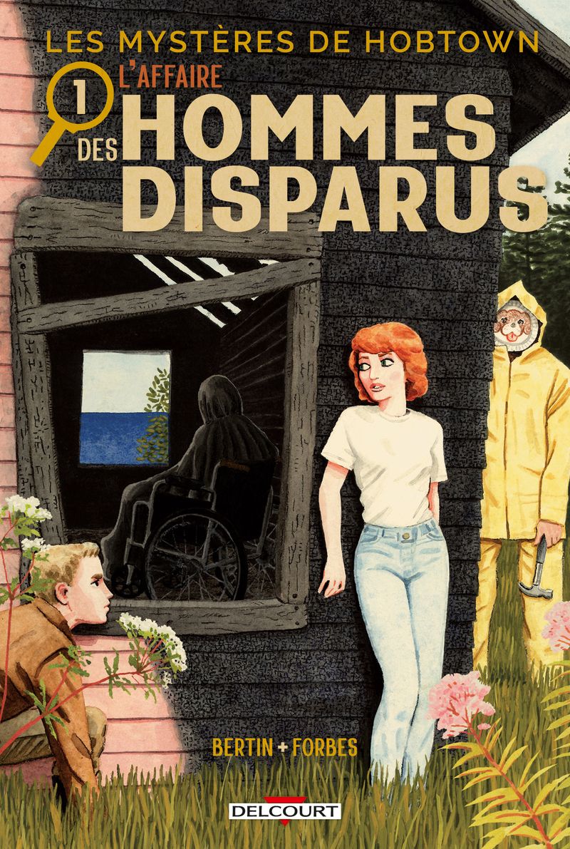  Les Mystères de Hobtown T1 : L'affaire des hommes disparus (0), comics chez Delcourt de Bertin, Forbes, Fischer-Kouhi