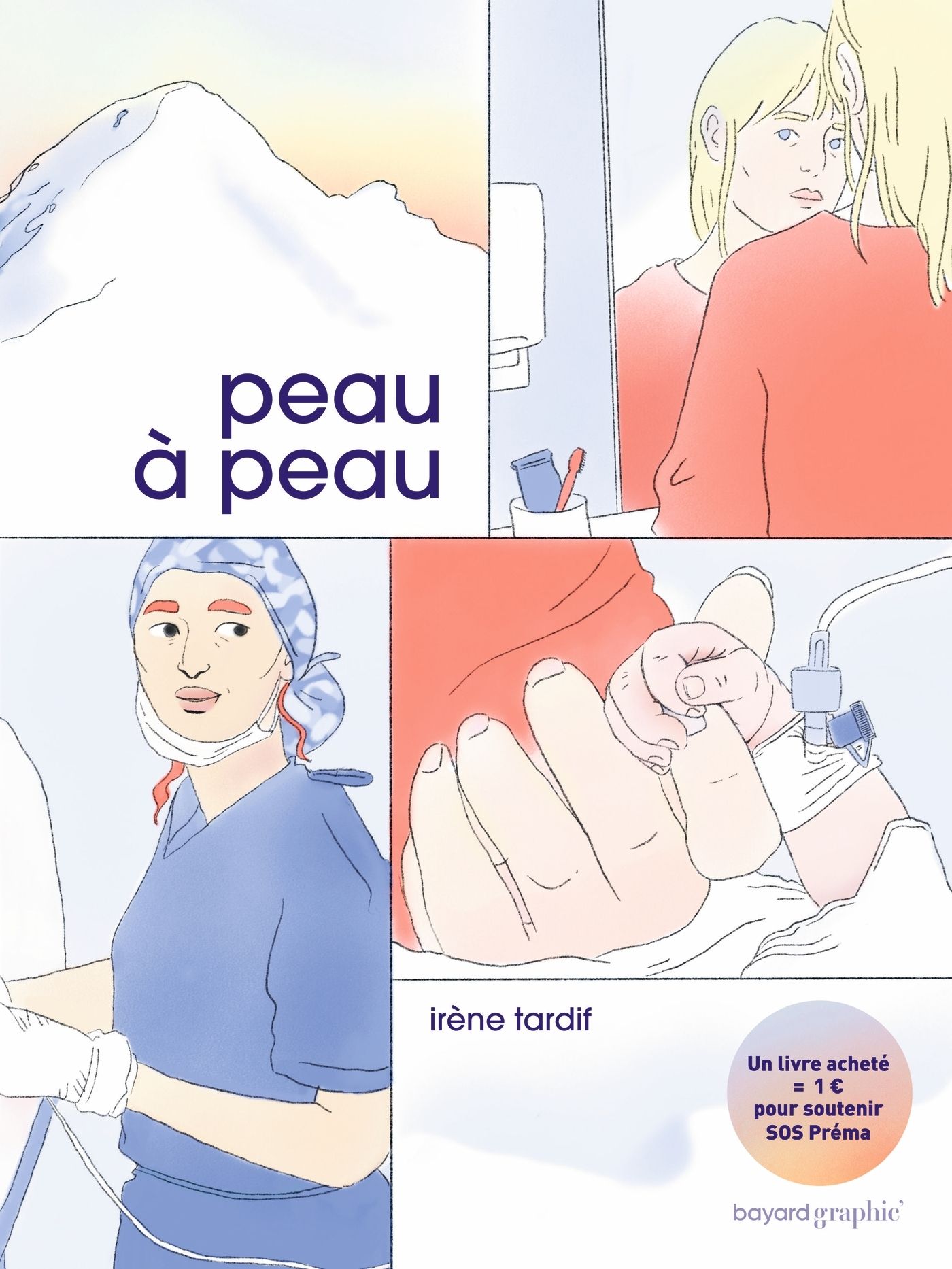 Peau à peau, bd chez Bayard de Tardif