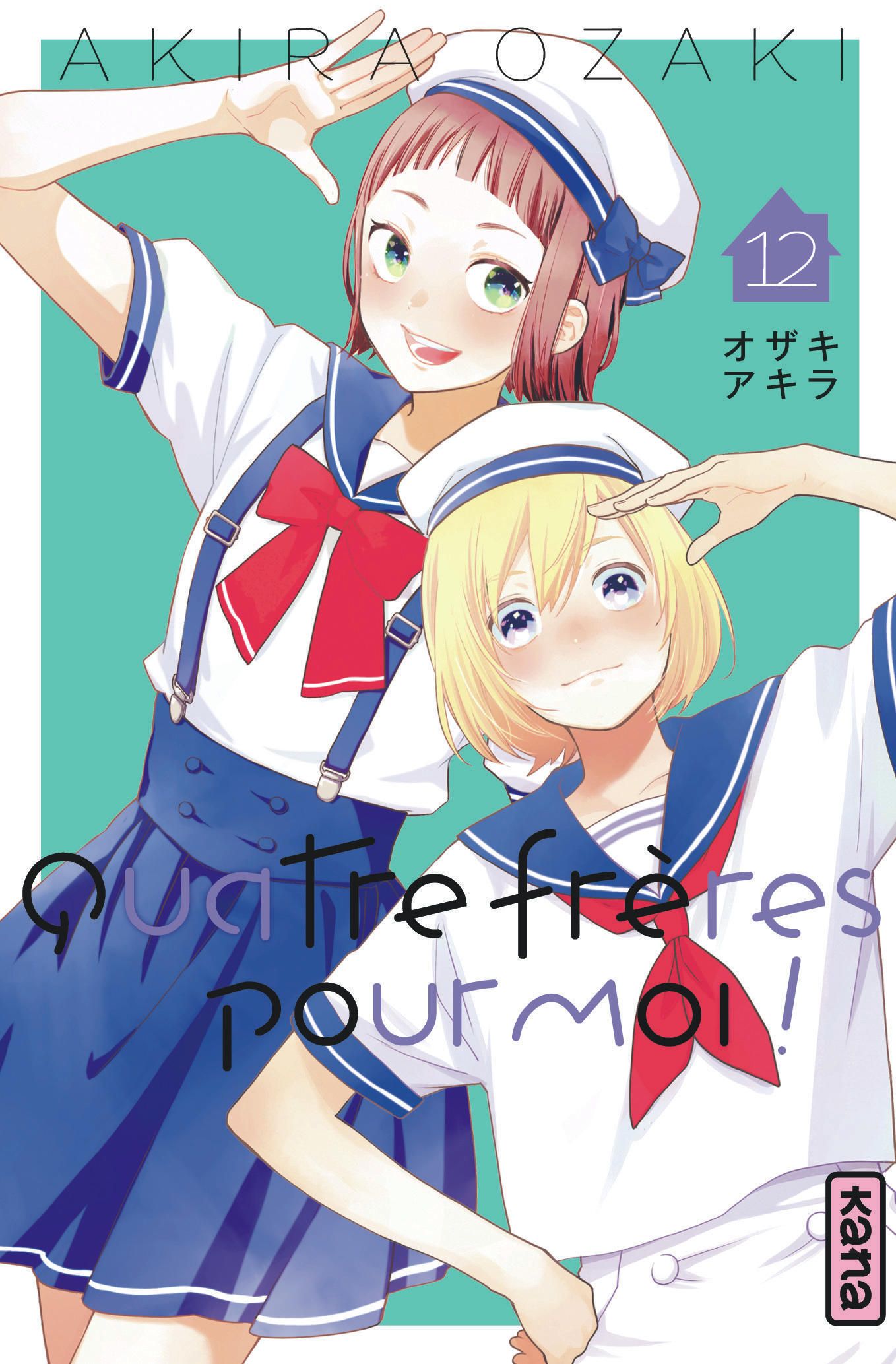  Quatre frères pour moi ! T12, manga chez Kana de Ozaki