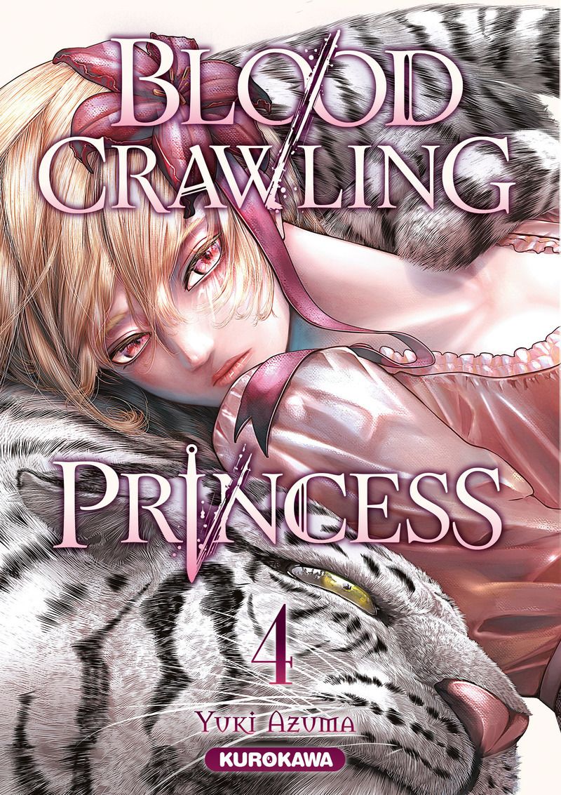  Blood crawling princess T4, manga chez Kurokawa de Azuma