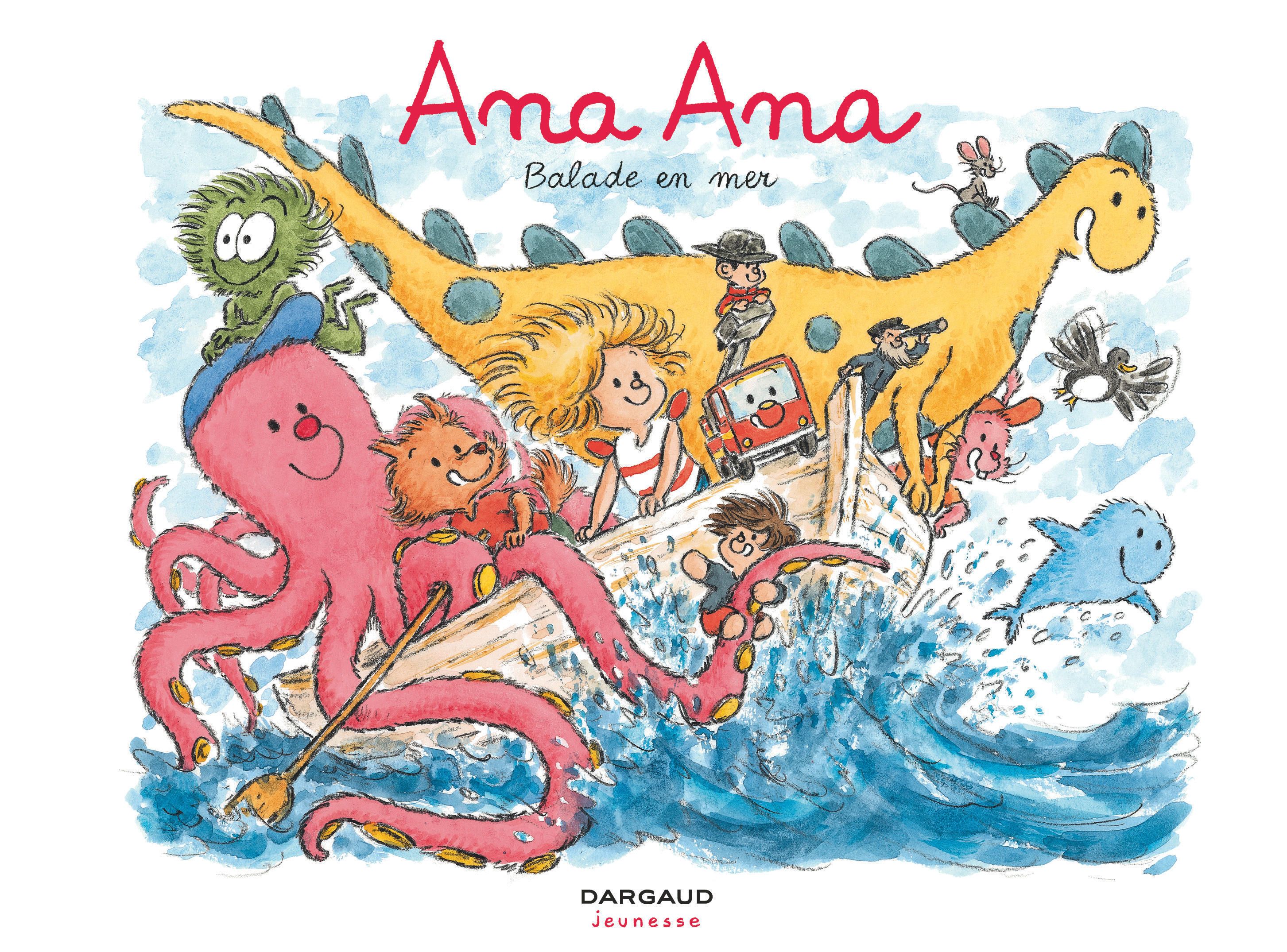  Ana Ana T27 : Balade en mer (0), bd chez Dargaud de Roques, Dormal