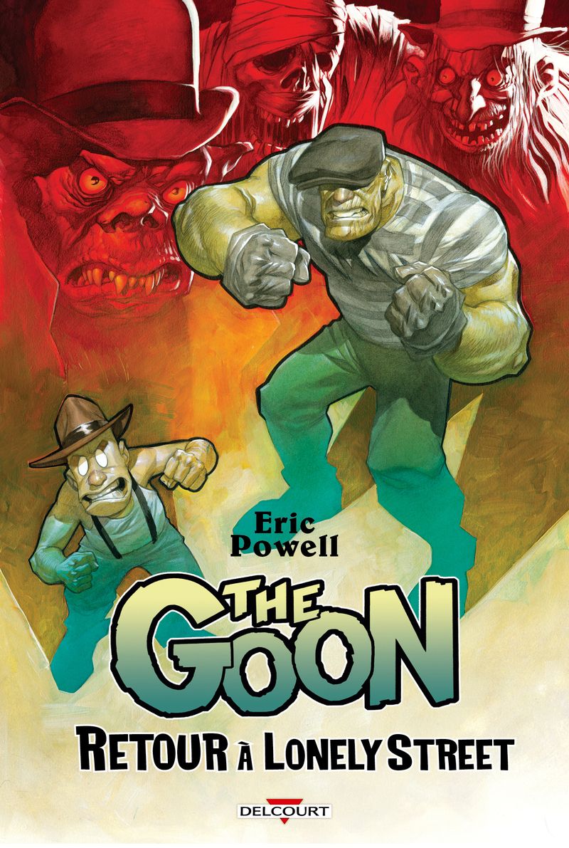 The Goon T16 : Retour à Lonely Street (0), comics chez Delcourt de Powell, Sniegoski, Parson, Cohen