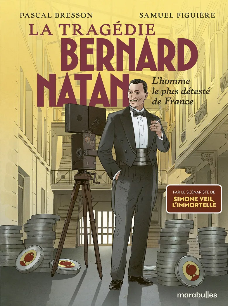 La Tragédie Bernard Natan : L'homme le plus détesté de France (0), bd chez Marabout de Bresson, Figuière