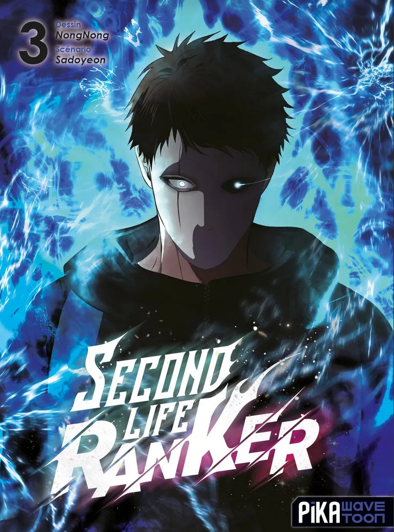  Second life ranker T3, manga chez Pika de Yeon, Nong Nong