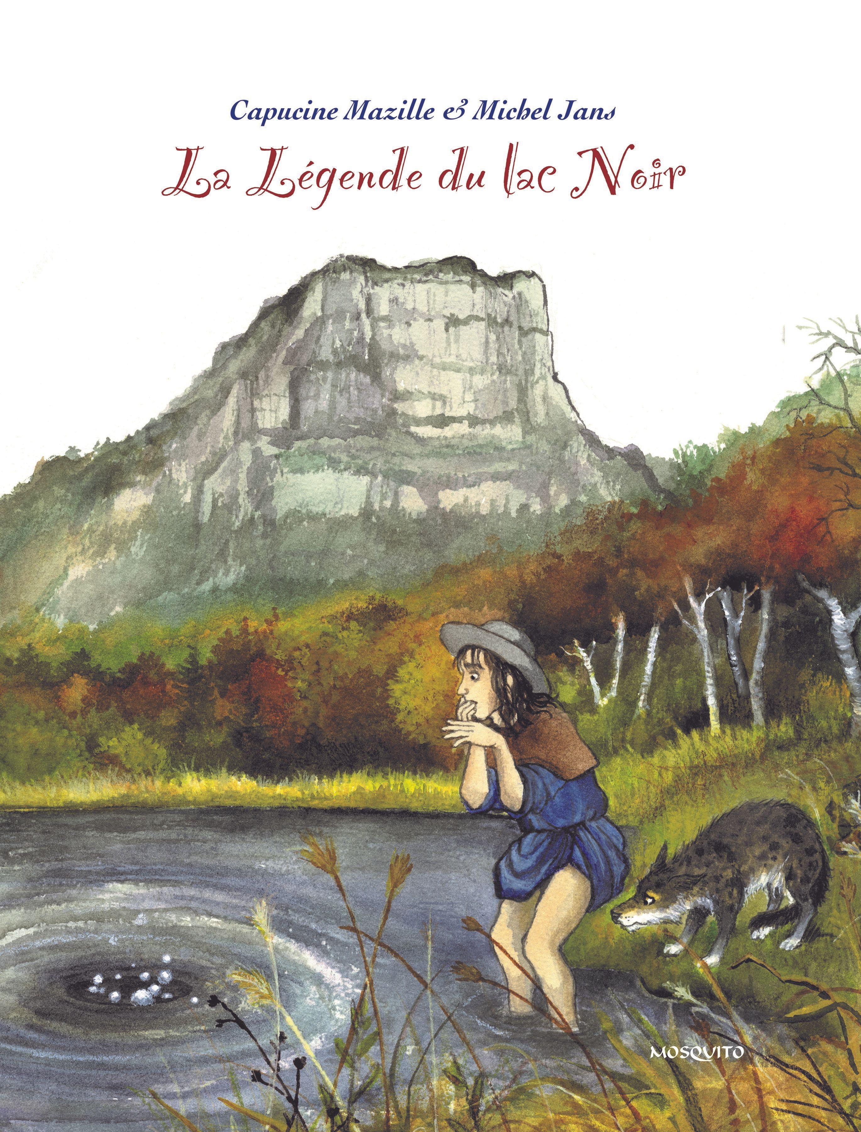La Légende du lac noir, bd chez Mosquito de Jans, Mazille