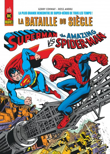 Superman VS the Amazing Spider-Man : La bataille du siècle  (0), comics chez Urban Comics de Conway, Andru, Serpe
