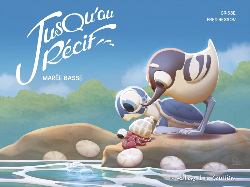  Jusqu'au récif T2 : Marée basse (0), bd chez Editions de la Gouttière de Crisse, Besson
