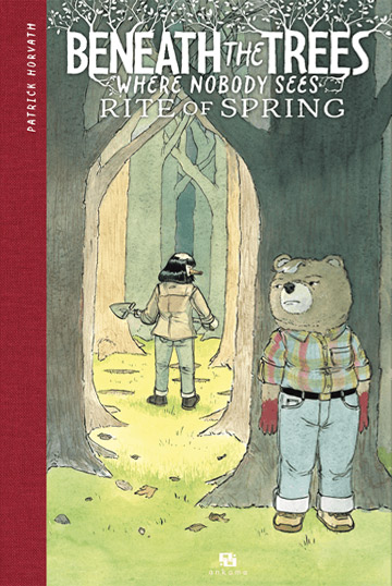  Beneath the trees where nobody sees T2 : Rite of spring (0), comics chez Ankama de Horvath