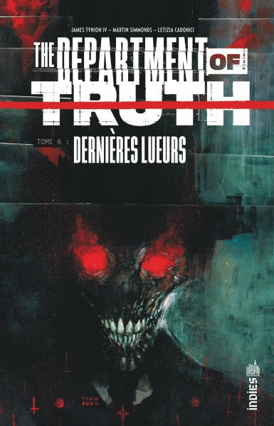  The departement of truth  T6 : Dernières lueurs (0), comics chez Urban Comics de Tynion IV, Cadonici, Simmonds, Bellaire