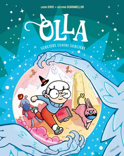 Olla : Sorcière contre sorcière (0), bd chez Sarbacane de Iorio, Scaramellini