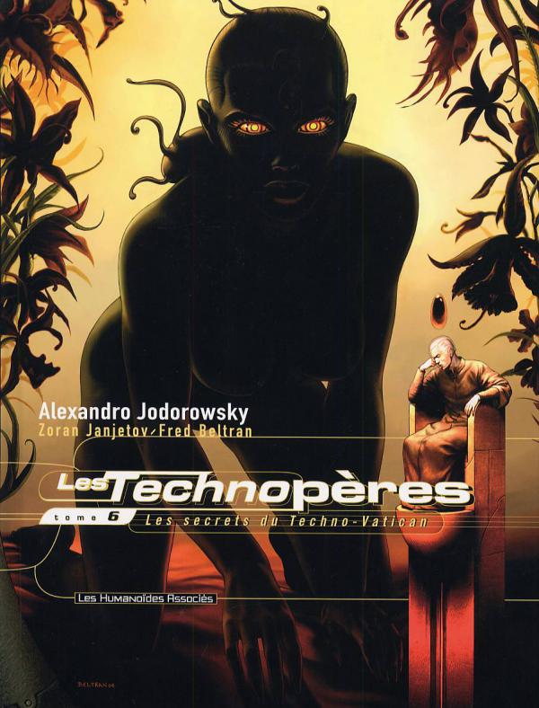 Les technopères T6 : Les secrets du Techno-Vatican (0), bd chez Les Humanoïdes Associés de Jodorowsky, Janjetov, Beltran