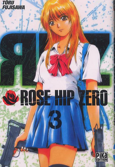  Rose Hip Zero T3, manga chez Pika de Fujisawa