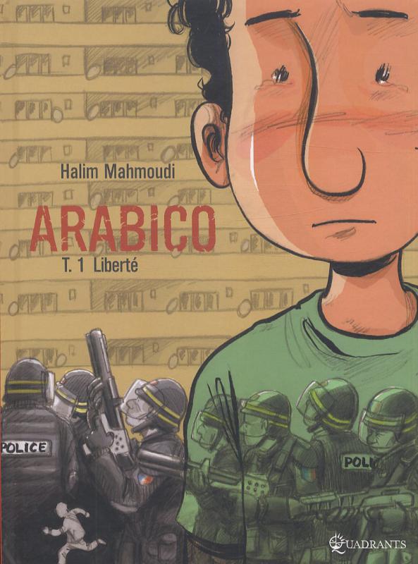  Arabico T1 : Liberté (0), bd chez Soleil de Mahmoudi