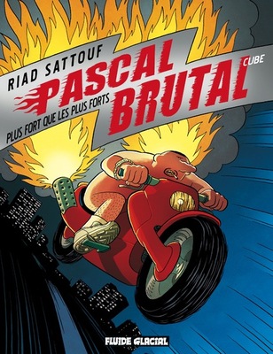  Pascal Brutal T3 : Plus fort que les plus forts (0), bd chez Fluide Glacial de Sattouf