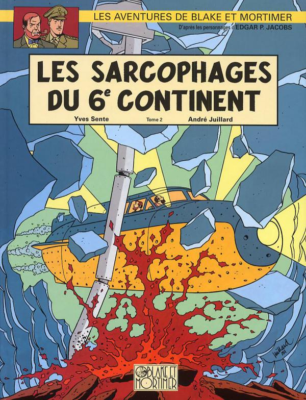  Blake & Mortimer T17 : Les sarcophages du 6e continent, tome 2 (0), bd chez Blake et Mortimer de Sente, Juillard, Demille