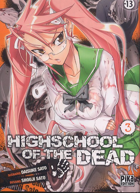  Highschool of the dead T3, manga chez Pika de Sato, Sato