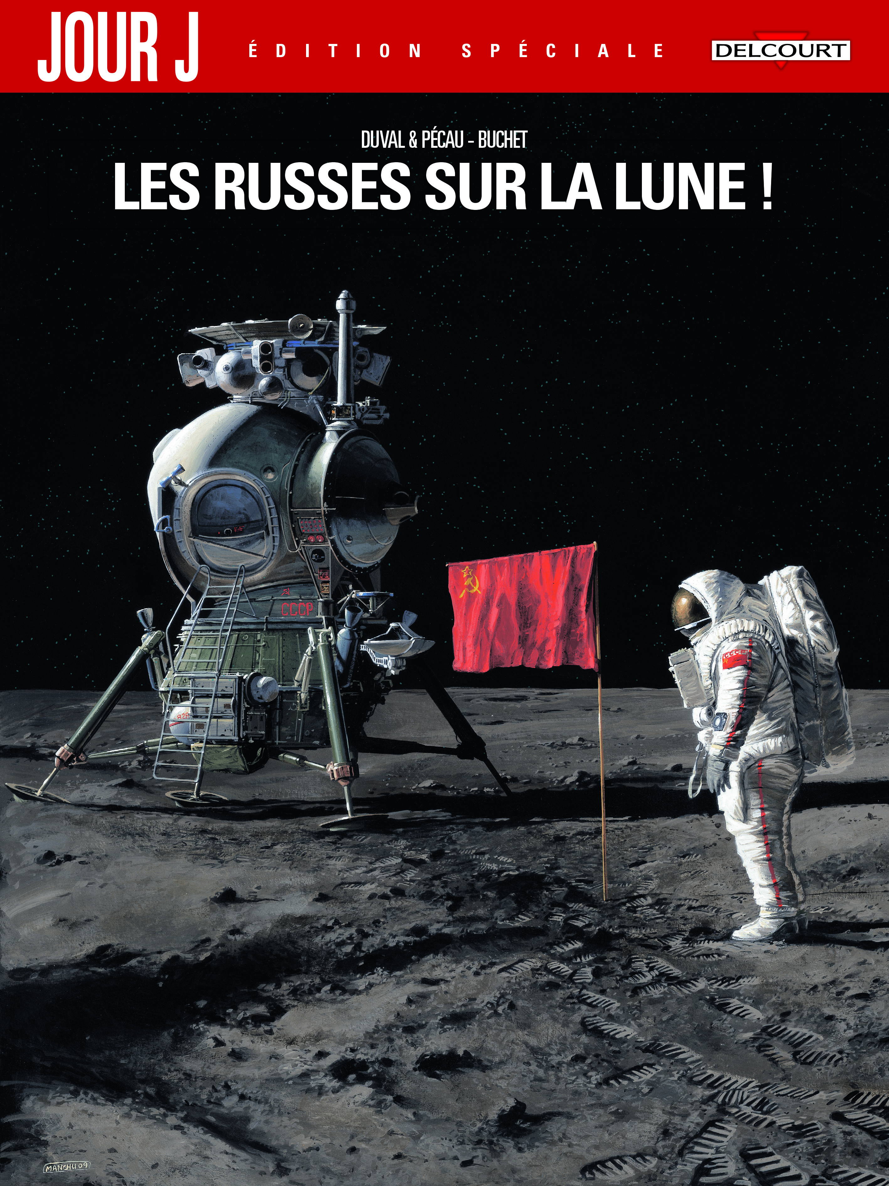  Jour J T1 : Edition spéciale - Les Russes sur la Lune ! (0), bd chez Delcourt de Pécau, Duval, Buchet, Walter