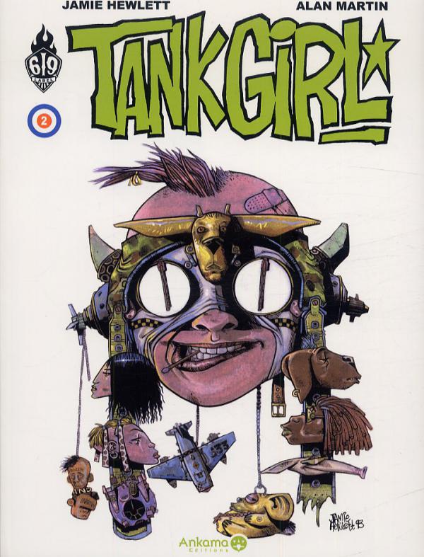  Tank Girl T2, comics chez Ankama de Martin, Hewlett