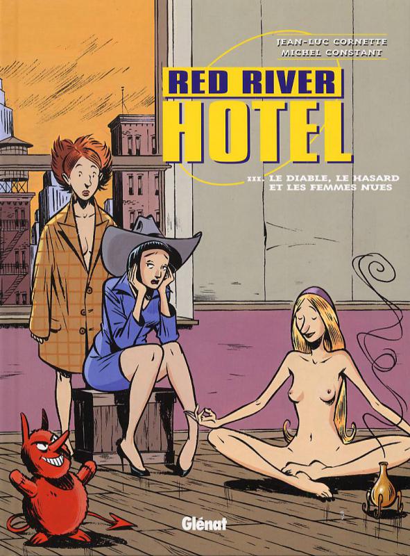  Red River hotel T3 : Tome 3 (0), bd chez Glénat de Cornette, Constant