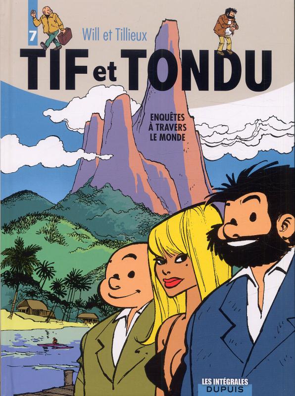  Tif et Tondu T7 : Enquêtes à travers le monde (1), bd chez Dupuis de Tillieux, Will
