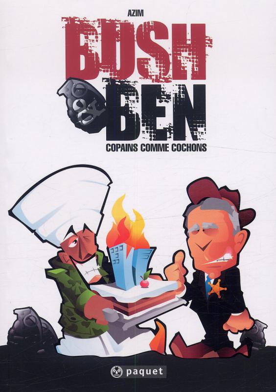 Bush & Ben, bd chez Paquet de Azim