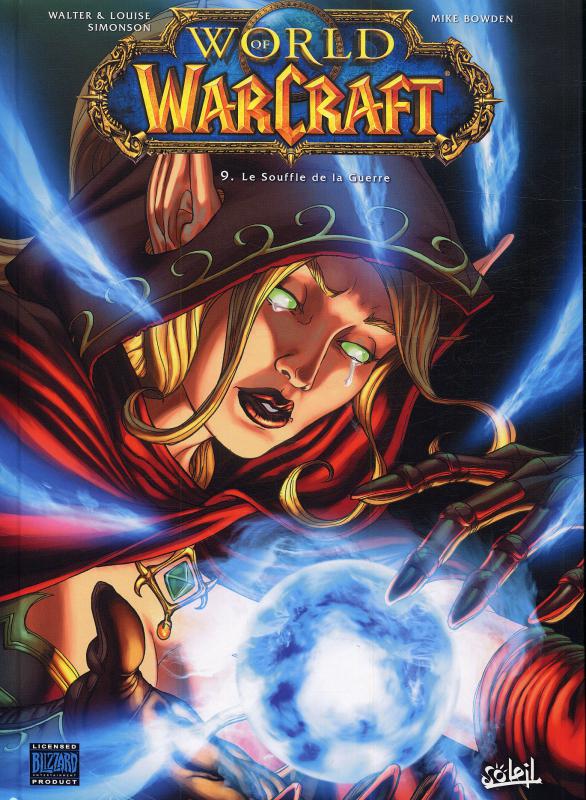  World of Warcraft T9 : Le souflle de la guerre (0), comics chez Soleil de Simonson, Bowden, Moy
