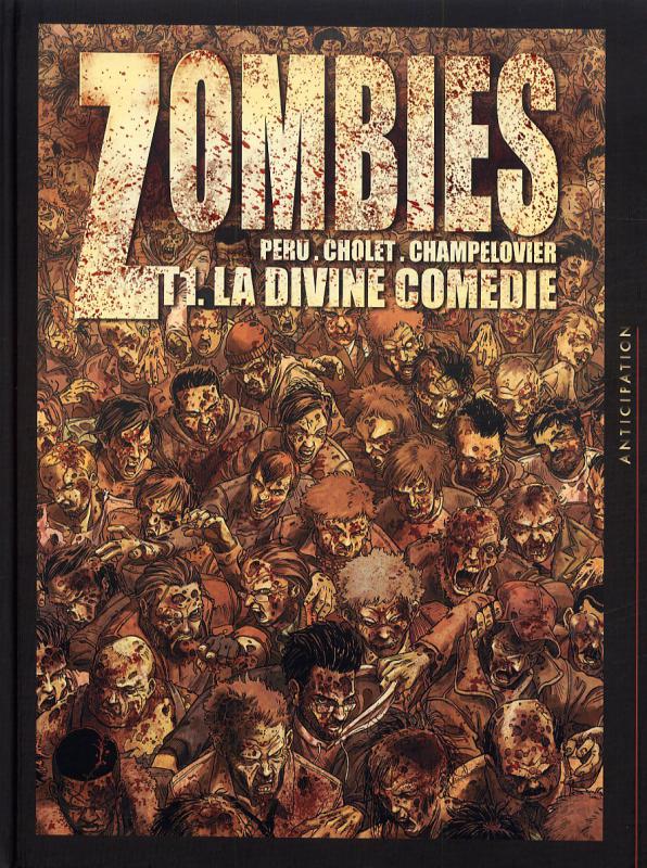  Zombies – cycle 1, T1 : La divine comédie (0), bd chez Soleil de Peru, Cholet, Champelovier