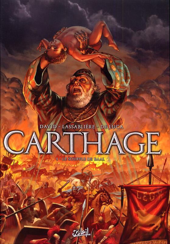  Carthage T1 : Le souffle de Baal (0), bd chez Soleil de Lassablière, David, de Luca, Lubière