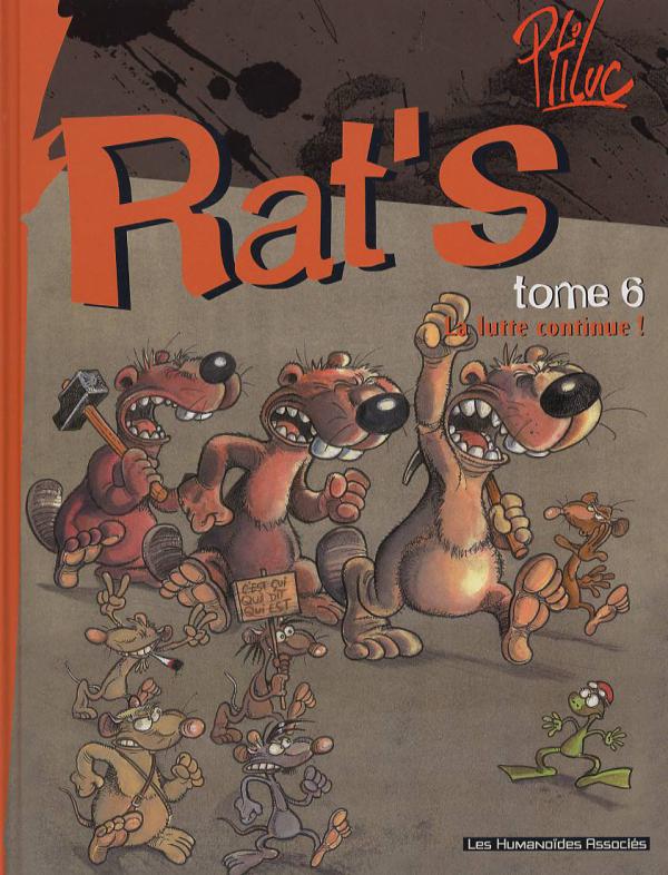  Rat's T6 : La lutte continue ! (0), bd chez Les Humanoïdes Associés de Viala, Corcal, P'tiluc, Chapelier, Garcia