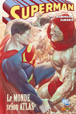 Superman - Le monde selon Atlas, comics chez Panini Comics de Robinson, Guedes, Ross